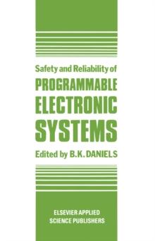 Safety and Reliability of Programmable Electronic Systems