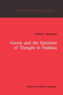 Gnosis and the Question of Thought in Vedanta : Dialogue with the Foundations