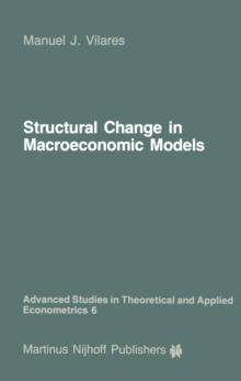 Structural Change in Macroeconomic Models : Theory and Estimation