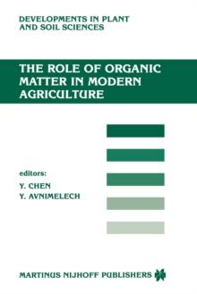 The Role of Organic Matter in Modern Agriculture