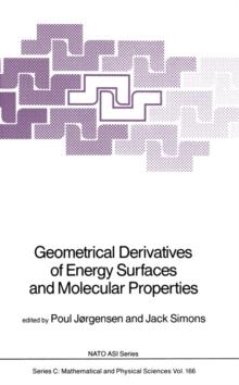 Geometrical Derivatives of Energy Surfaces and Molecular Properties