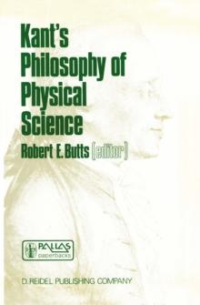 Kant's Philosophy of Physical Science : Metaphysische Anfangsgrunde der Naturwissenschaft 1786-1986