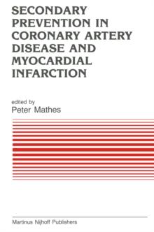 Secondary Prevention in Coronary Artery Disease and Myocardial Infarction