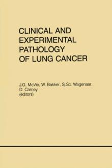 Clinical and Experimental Pathology of Lung Cancer