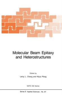 Molecular Beam Epitaxy and Heterostructures