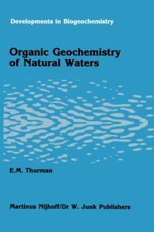 Organic geochemistry of natural waters