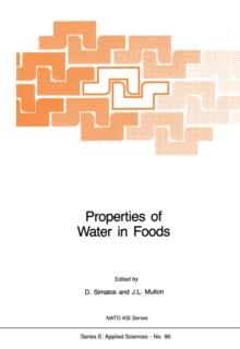 Properties of Water in Foods : in Relation to Quality and Stability