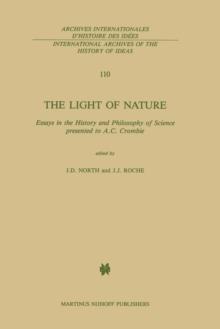 The Light of Nature : Essays in the History and Philosophy of Science presented to A.C. Crombie