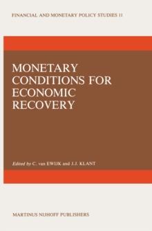 Monetary Conditions for Economic Recovery