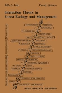 Interaction theory in forest ecology and management