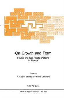 On Growth and Form : Fractal and Non-Fractal Patterns in Physics