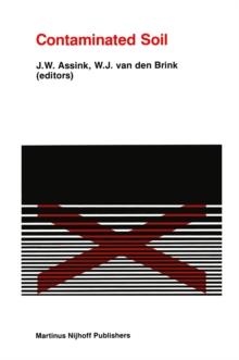 Contaminated Soil : First International TNO Conference on Contaminated Soil 11-15 November, 1985, Utrecht, The Netherlands