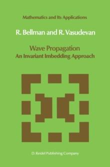 Wave Propagation : An Invariant Imbedding Approach