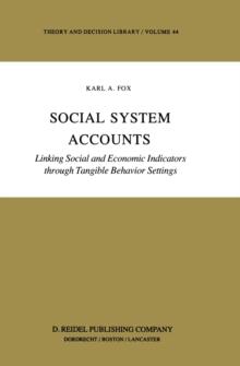 Social System Accounts : Linking Social and Economic Indicators through Tangible Behavior Settings