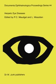 Herpetic Eye Diseases : Proceedings of the International Symposium at the Katholieke Universiteit Leuven, Leuven, Beglium, May 17-19, 1984