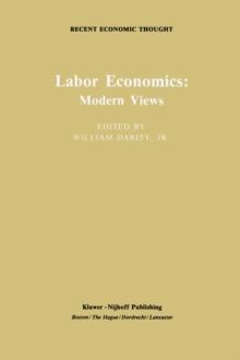 Labor Economics: Modern Views