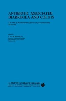 Antibiotic Associated Diarrhoea and Colitis : The role of Clostridium difficile in gastrointestinal disorders