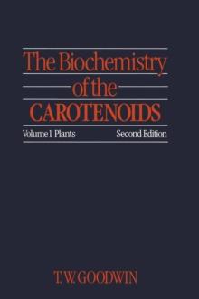 The Biochemistry of the Carotenoids : Volume I Plants