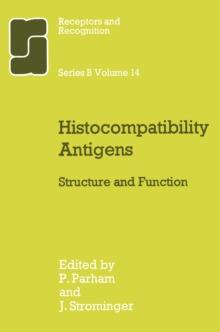 Histocompatibility Antigens : Structure and Function