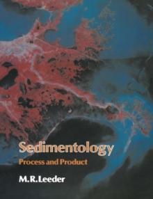 Sedimentology : Process and Product