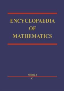 Encyclopaedia of Mathematics : C An updated and annotated translation of the Soviet 'Mathematical Encyclopaedia'