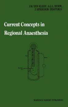 Current Concepts in Regional Anaesthesia : Proceedings of the second general meeting of the European Society of Regional Anaesthesia