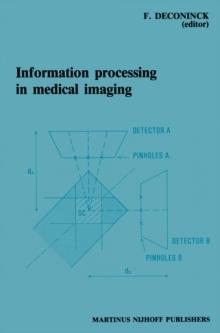 Information Processing in Medical Imaging : Proceedings of the 8th conference, Brussels, 29 August - 2 September 1983