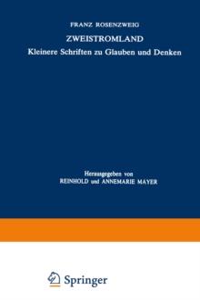 Zweistromland : Kleinere Schriften zu Glauben und Denken