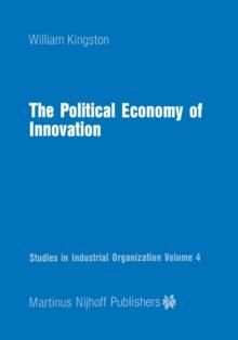 The Political Economy of Innovation