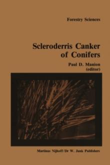 Scleroderris canker of conifers : Proceedings of an international symposium on scleroderris canker of conifers, held in Syracuse, USA, June 21-24, 1983