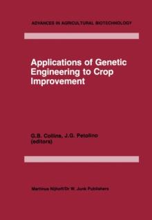 Applications of Genetic Engineering to Crop Improvement