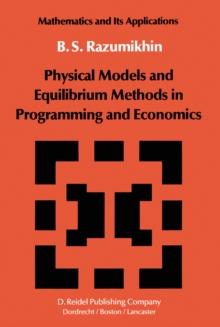 Physical Models and Equilibrium Methods in Programming and Economics