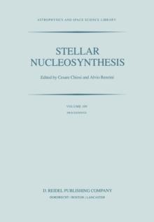 Stellar Nucleosynthesis : Proceedings of the Third Workshop of the Advanced School of Astronomy of the Ettore Majorana Centre for Scientific Culture, Erice, Italy, May 11-21, 1983