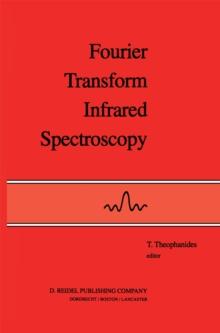 Fourier Transform Infrared Spectroscopy : Industrial Chemical and Biochemical Applications