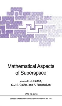 Mathematical Aspects of Superspace