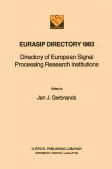 EURASIP Directory 1983 : Directory of European Signal Processing Research Institutions