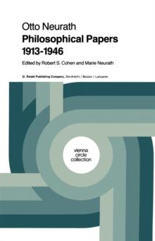 Philosophical Papers 1913-1946 : With a Bibliography of Neurath in English