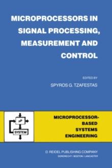 Microprocessors in Signal Processing, Measurement and Control