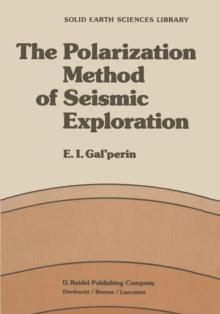 The Polarization Method of Seismic Exploration