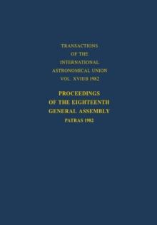 Proceedings of the Eighteenth General Assembly : Patras 1982