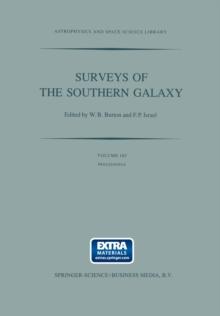 Surveys of the Southern Galaxy : Proceedings of a Workshop Held at the Leiden Observatory, The Netherlands, August 4-6, 1982