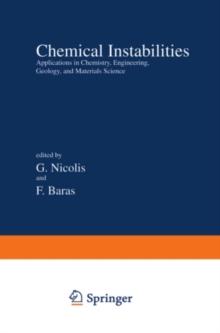 Chemical Instabilities : Applications in Chemistry, Engineering, Geology, and Materials Science