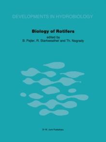 Biology of Rotifers : Proceedings of the Third International Rotifer Symposium held at Uppsala, Sweden, August 30 - September 4, 1982