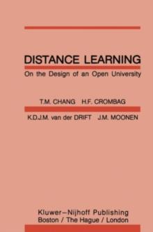 Distance Learning : On the Design of an Open University