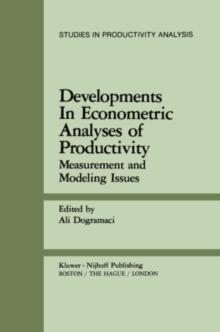 Developments in Econometric Analyses of Productivity : Measurement and Modeling Issues