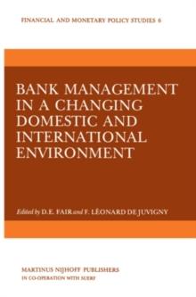 Bank Management in a Changing Domestic and International Environment: The Challenges of the Eighties