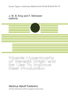 Muscle Hypertrophy of Genetic Origin and its use to Improve Beef Production : A Seminar in the CEC Programme of Coordination of Research on Beef Production held in Toulouse, France, June 1-12, 1980