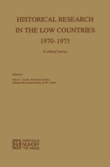 Historical Research in the Low Countries 1970-1975 : A Critical Survey