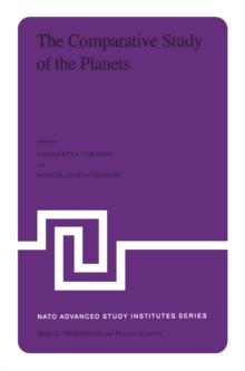 The Comparative Study of the Planets : Proceedings of the NATO Advanced Study Institute held at Vulcano (Aeolian Islands), Italy, September 14-25, 1981