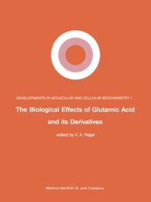 The Biological Effects of Glutamic Acid and Its Derivatives